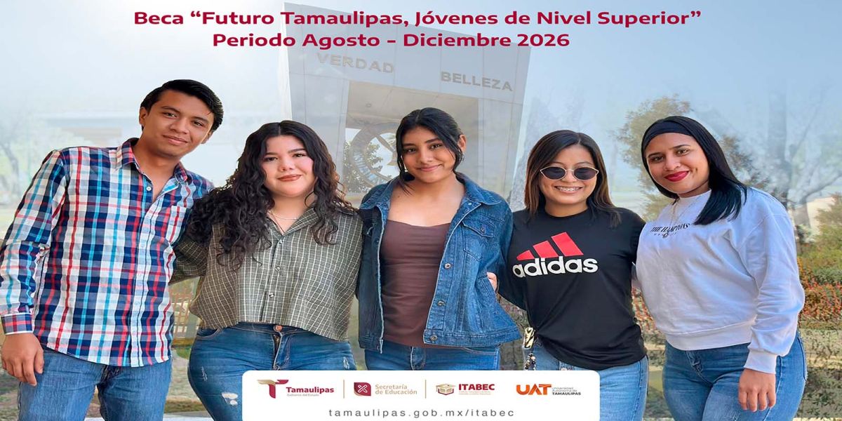 Invita la UAT a sus estudiantes a tramitar la Beca “Futuro Tamaulipas Jóvenes de Nivel Superior”