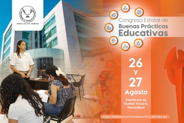Prepara la UAT congreso estatal de buenas prácticas educativas