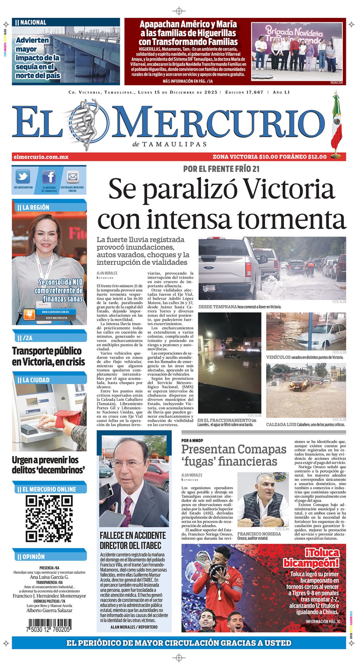 Se paralizó Victoria con inmensa tormenta