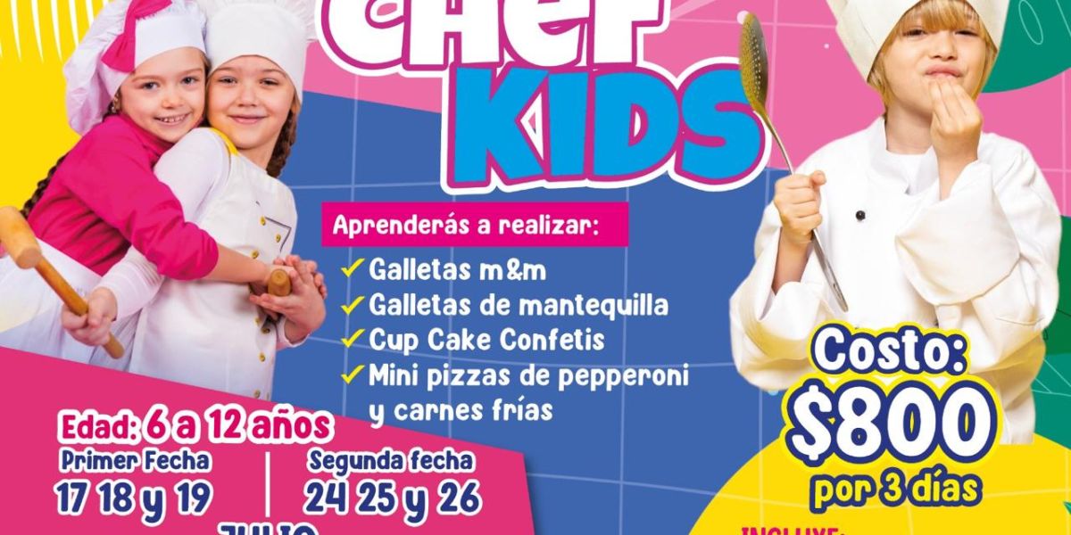 Invita DIF Madero al curso de verano “Chef Kids”