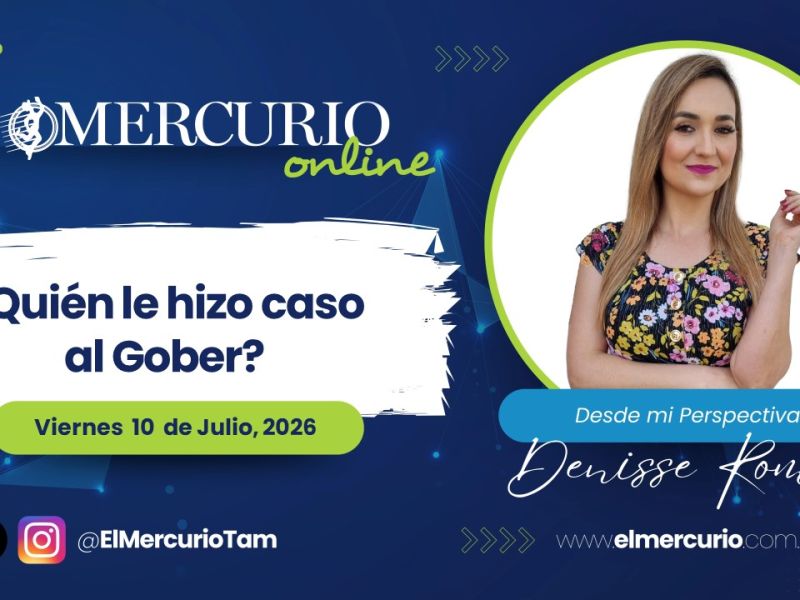 ¿Quién le hizo caso al Gober?