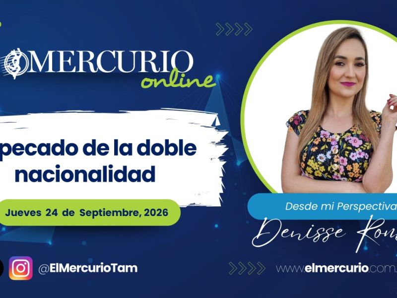 El pecado de la doble nacionalidad 