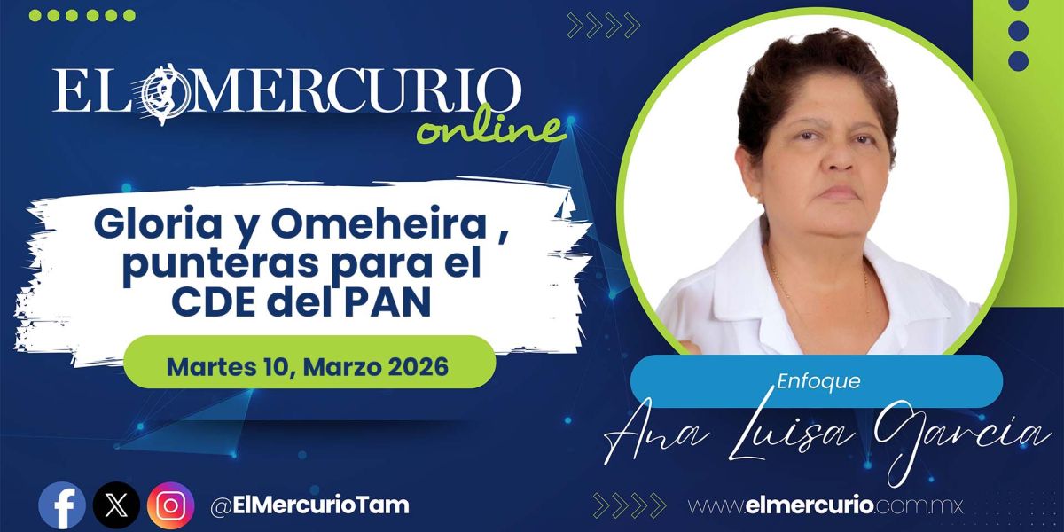 Gloria y Omeheira , punteras para el CDE del PAN