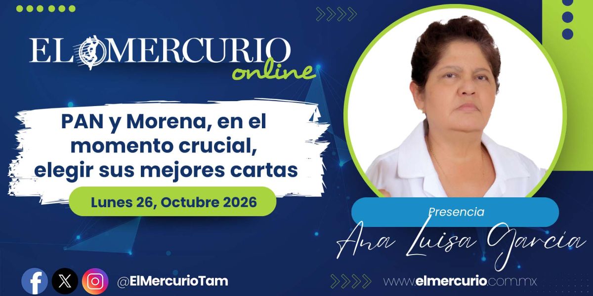 PAN y Morena, en el momento crucial, elegir sus mejores cartas