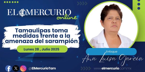 Tamaulipas toma medidas frente a la amenaza del sarampión