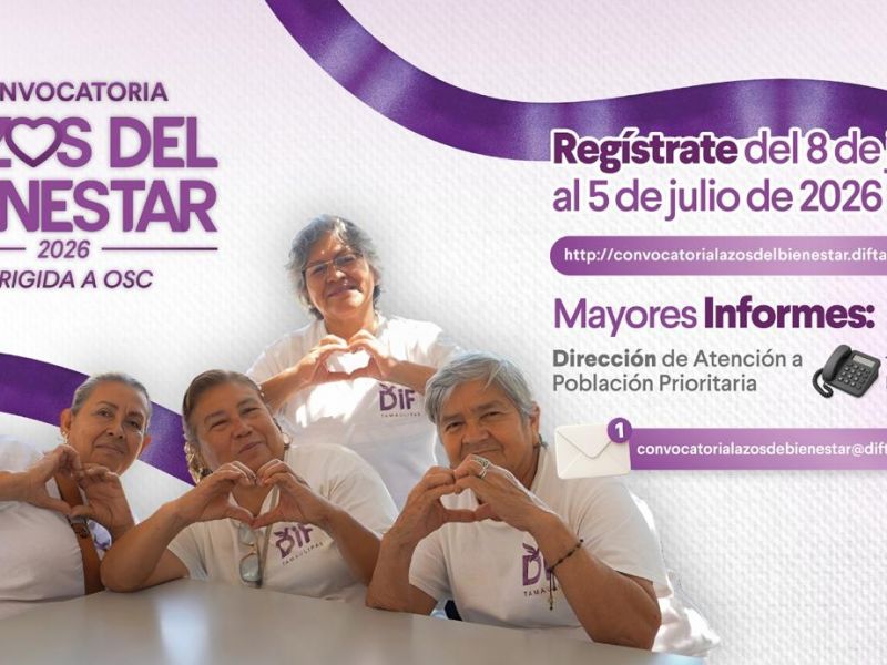 Convoca DIF Tamaulipas a organizaciones a presentar iniciativas para el programa Lazos del Bienestar