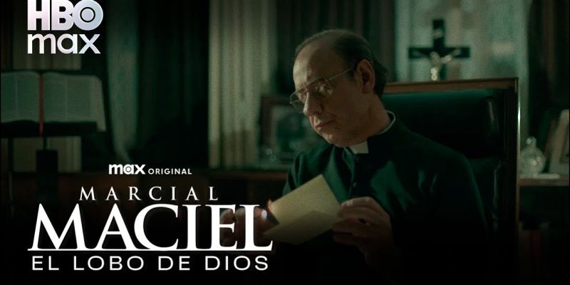 HBO Max estrenará ‘Marcial Maciel: El Lobo De Dios’