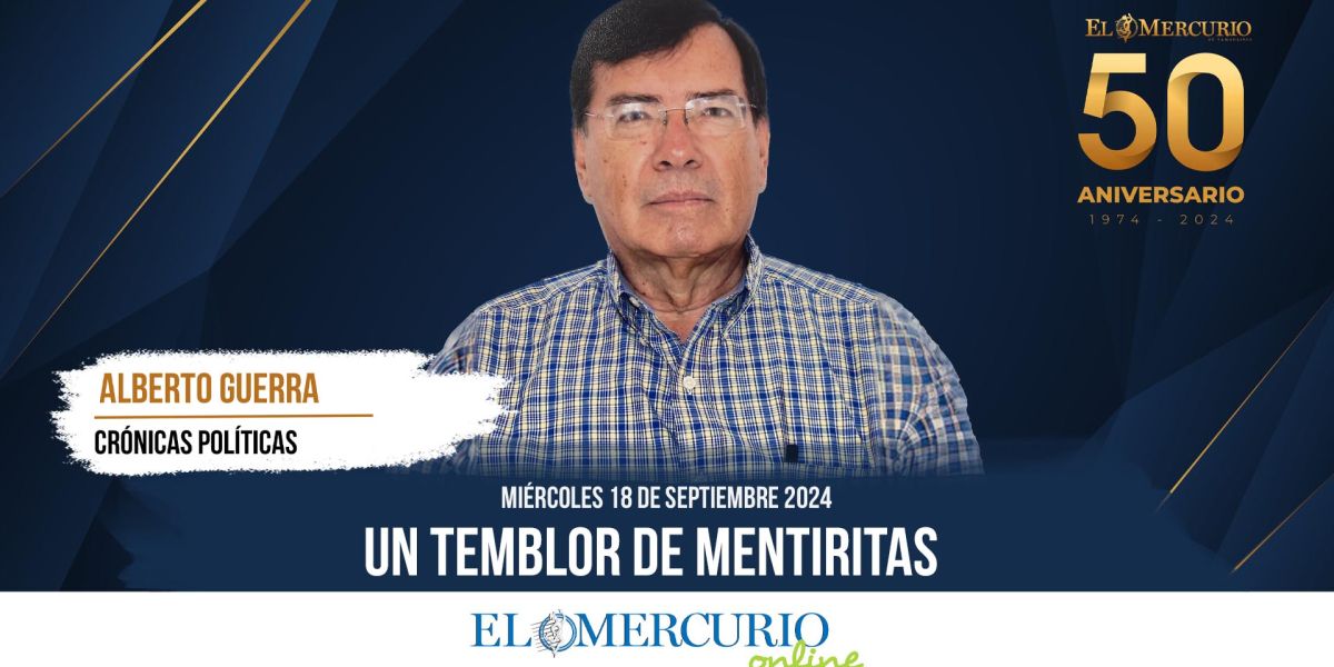 Un temblor de mentiritas