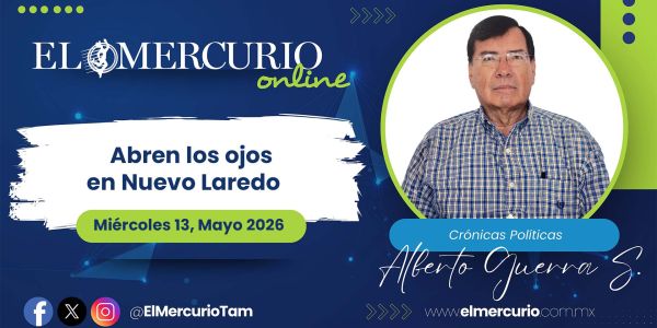 Abren los ojos en Nuevo Laredo
