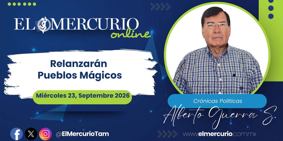 Relanzarán Pueblos Mágicos