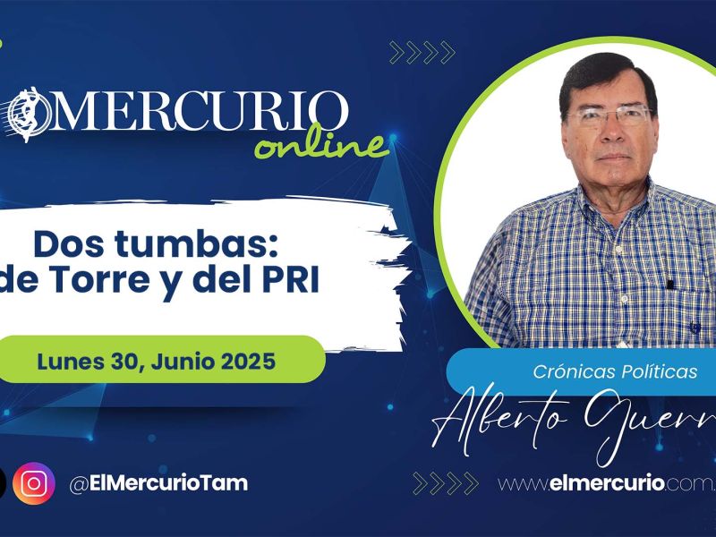 Dos tumbas: de Torre y del PRI