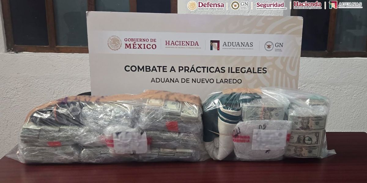 Decomisan en aduana de Nuevo Laredo más de 750 mil dólares