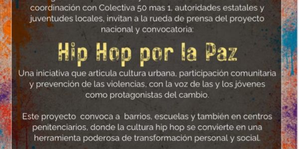 Hip Hop por la Paz llega a Tamaulipas con iniciativa de transformación social