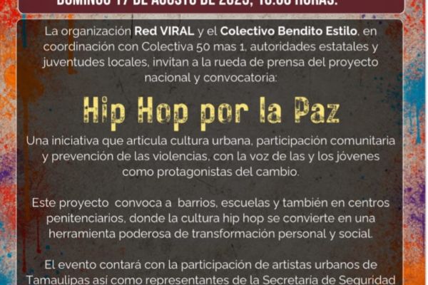 Hip Hop por la Paz llega a Tamaulipas con iniciativa de transformación social