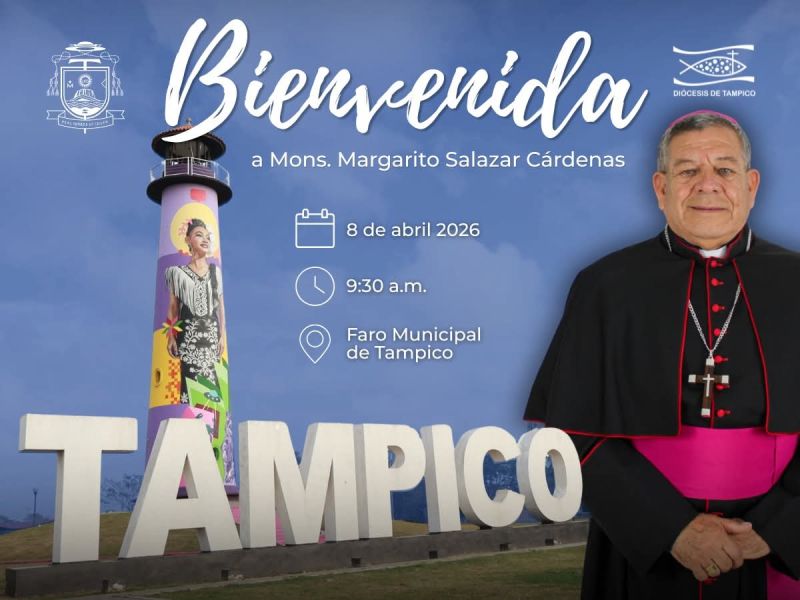 Llega este miércoles el nuevo Obispo a Tampico