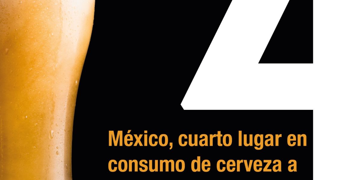 México, cuarto lugar mundial en consumo de cerveza