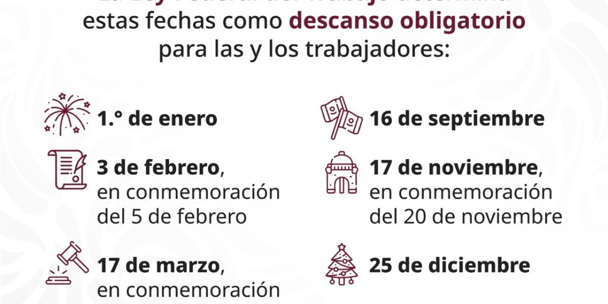 Conoce los días de descanso obligatorio para 2025