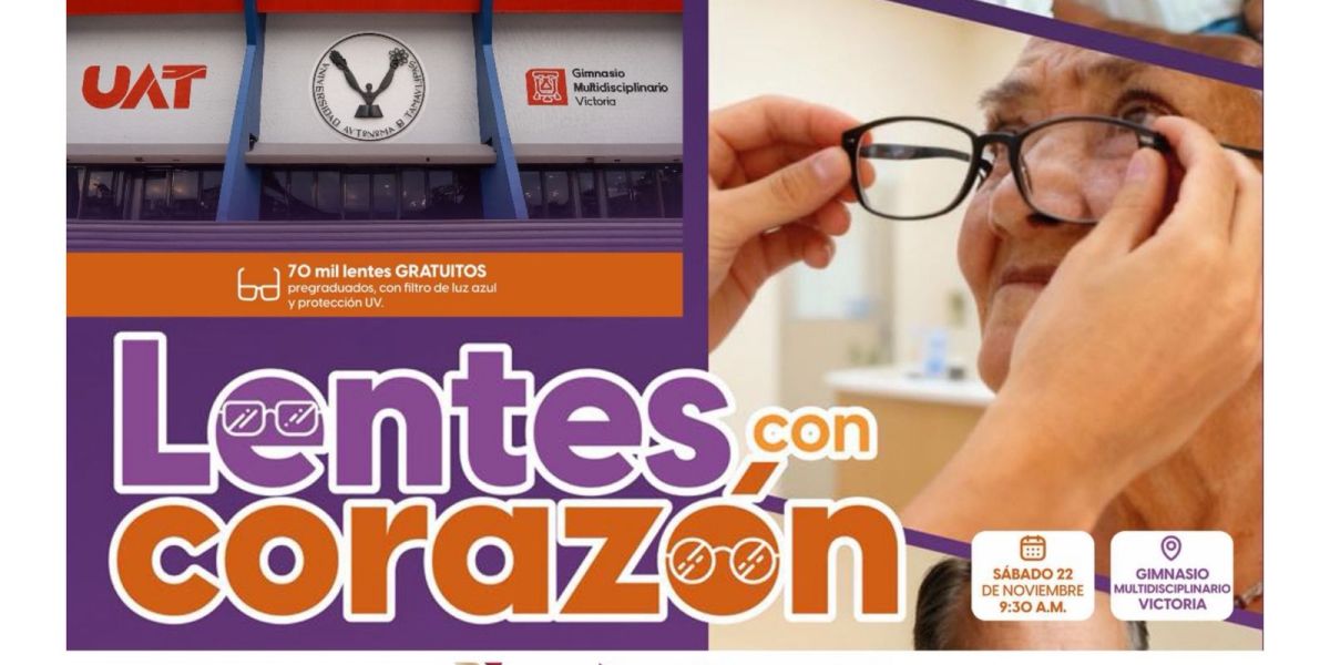 Anuncia la UAT jornada de entrega gratuita de 70 mil lentes