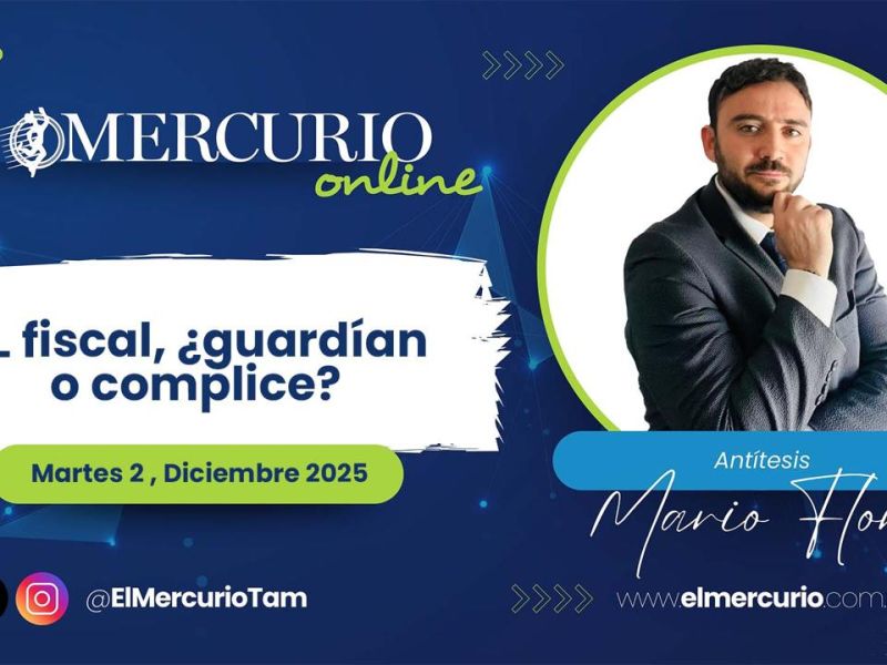 EL fiscal, ¿guardían o complice?