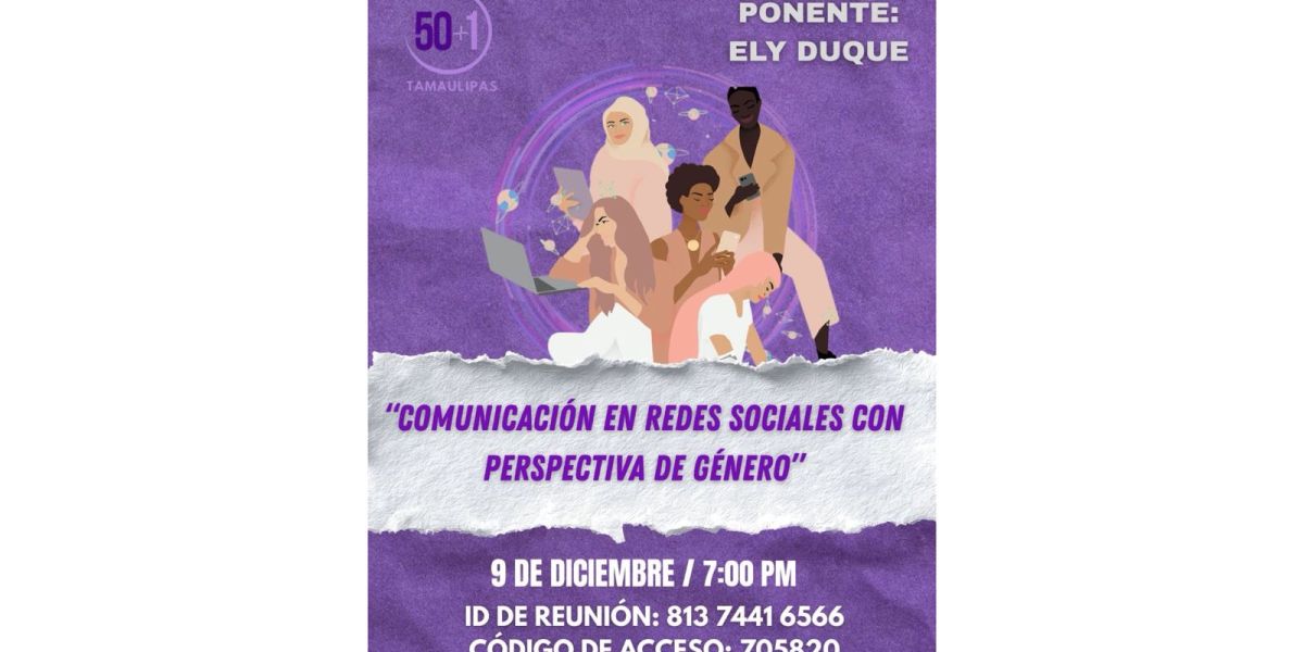 50+1 Tamaulipas invita a curso sobre comunicación digital con perspectiva de género
