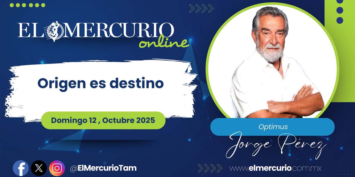 Origen es destino