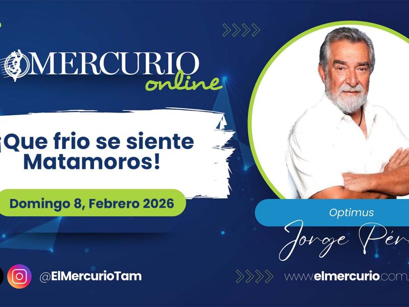 ¡Que frio se siente Matamoros!