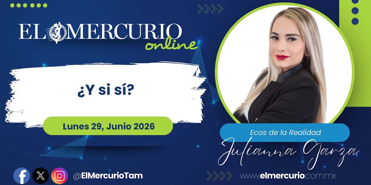 ¿Y si sí?