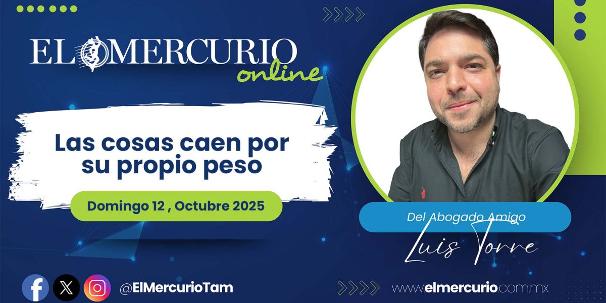 Las cosas caen por su propio peso