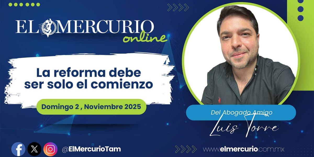 La reforma debe ser solo el comienzo