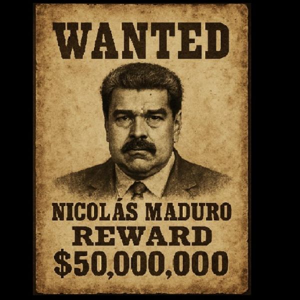 Como en el Viejo Oeste, duplica EU recompensa por cabeza de Maduro
