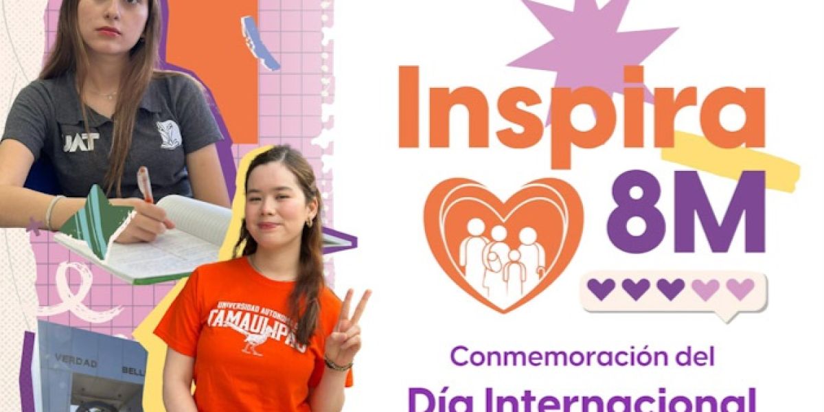 Llevará la UAT a sus campus la gira “Inspira 8M” por el Día de la Mujer