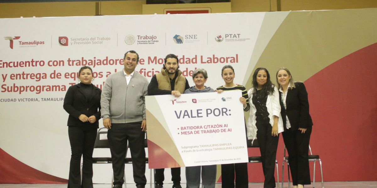 Encabeza Luis Gerardo Illoldi Reyes encuentro con trabajadores de Movilidad Laboral y entrega de equipos del subprograma Tamaulipas Equipa