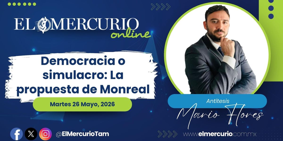 Democracia o simulacro: La propuesta de Monreal