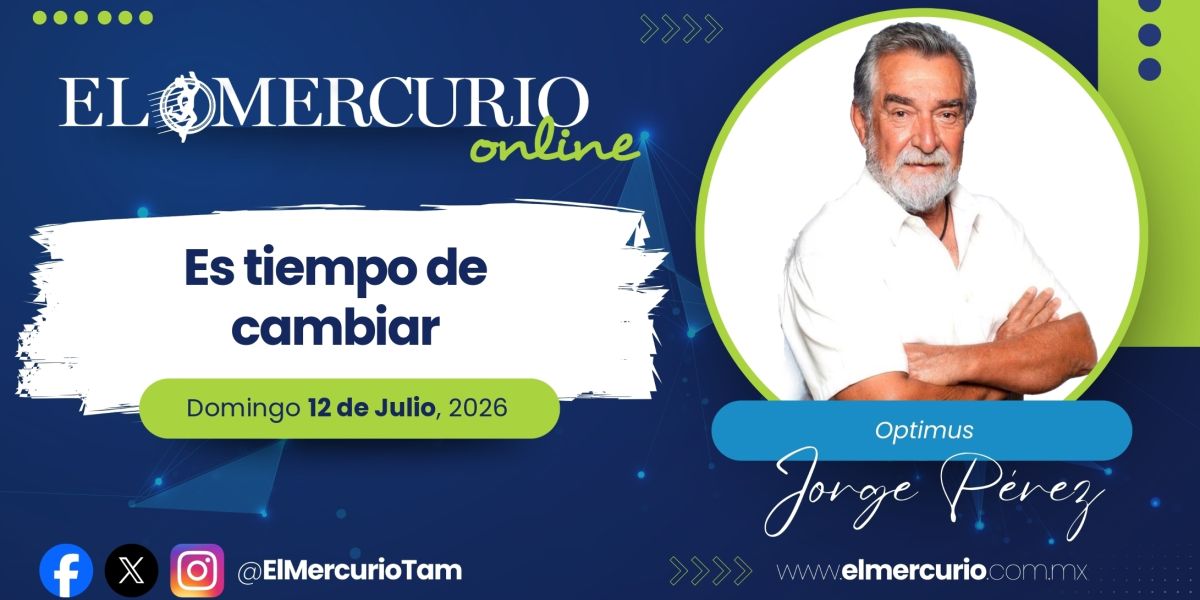Es tiempo de cambiar