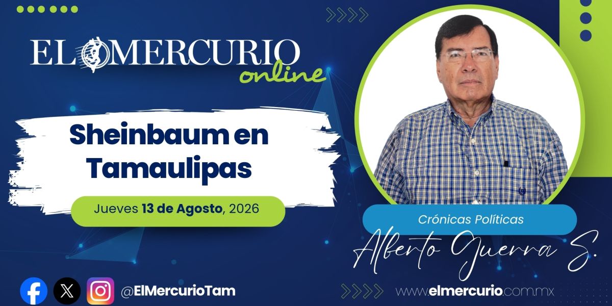 Sheinbaum en Tamaulipas