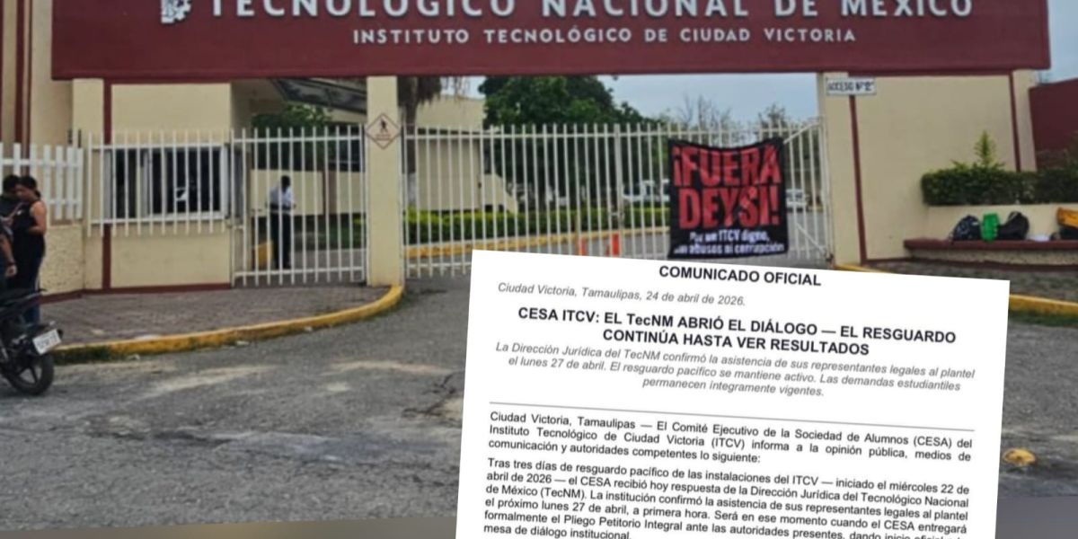 TecNM atenderá conflicto en el Tec de Victoria; habrá mesa de diálogo el lunes