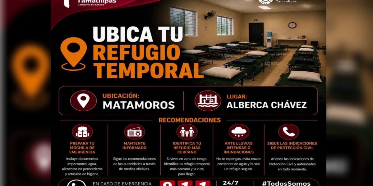 Habilita Protección Civil refugios temporales en Reynosa, Matamoros y Río Bravo ante condiciones meteorológicas