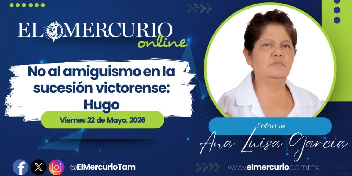 No al amiguismo en la sucesión victorense: Hugo