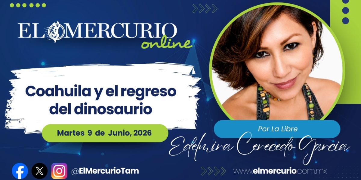 Coahuila y el regreso del dinosaurio