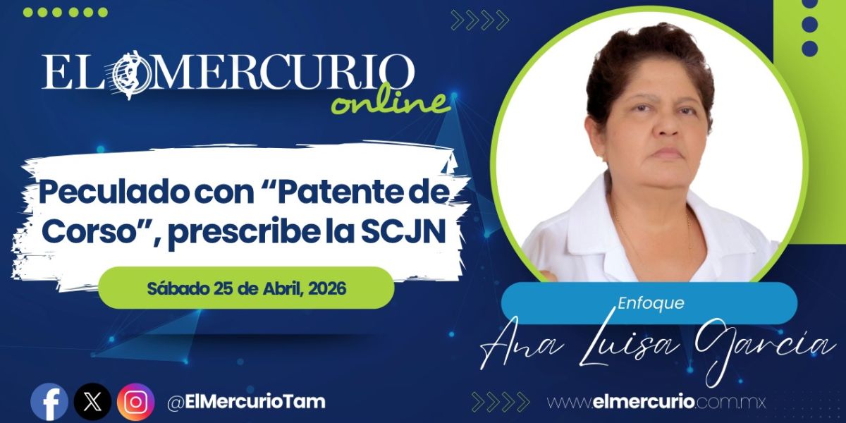 Peculado con “Patente de Corso”, prescribe la SCJN