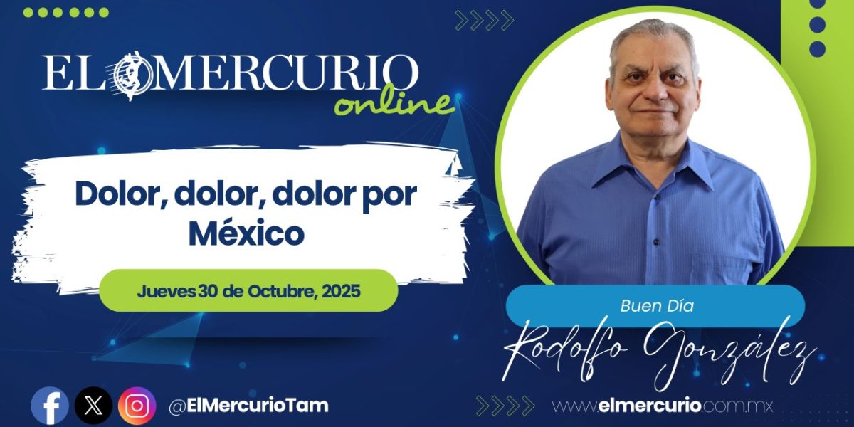 Dolor, dolor, dolor por México