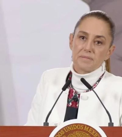 Sheinbaum no descarta acciones legales por ataques de Musk