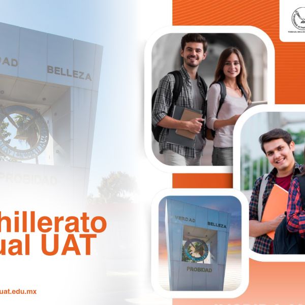 Abre UAT convocatoria para la segunda generación del Bachillerato Virtual