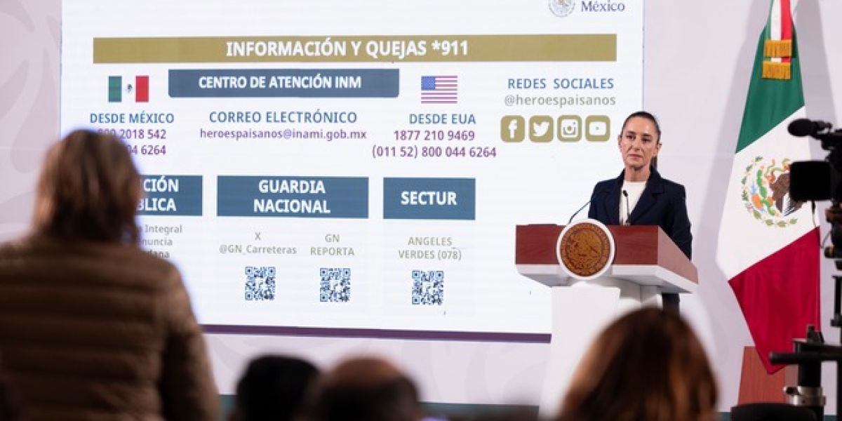 Presidenta de México presenta operativo Bienvenidas Heroínas Y Héroes Paisanos; a través del *911 se otorga información y se reciben quejas