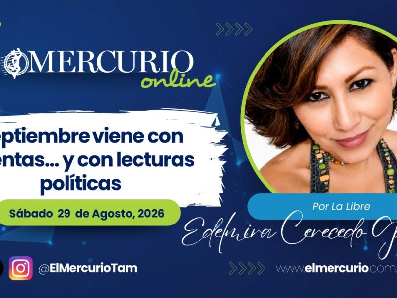 Septiembre viene con cuentas… y con lecturas políticas